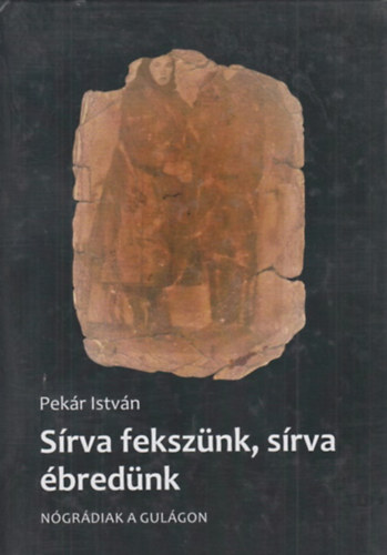 Pek�r Istv�n - S�rva feksz�nk, s�rva �bred�nk