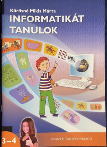 K�r�sn� Mikis M�rta - Informatik�t tanulok 3-4. oszt�ly