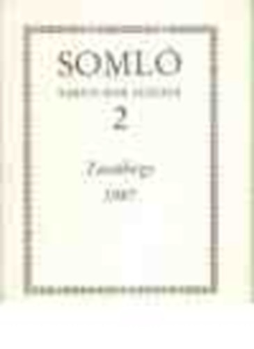 Tanúhegy 1987 (Somló Baráti Kör füzetek 2.)