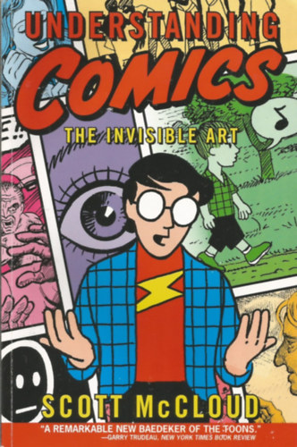 Scott McCloud - Understanding Comics: The Invisible Art