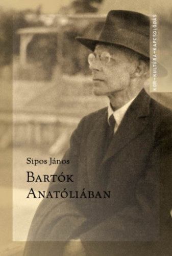 Sipos J�nos - Bart�k Anat�li�ban