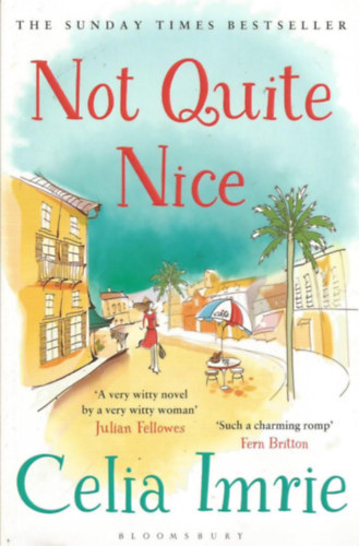 Celia Imrie - Not Quite Nice