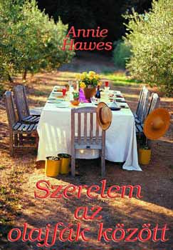 Annie Hawes - Szerelem az olajf�k k�z�tt