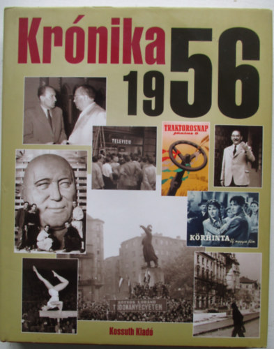 Izs�k Lajos  (f�szerk.) - Kr�nika 1956