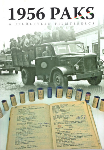 Koch J�zsefn� Inotai Gy�ngyi - 1956 Paks - A jel�letlen filmtekercs 290/500. sz. Sz�mozott p�ld�ny