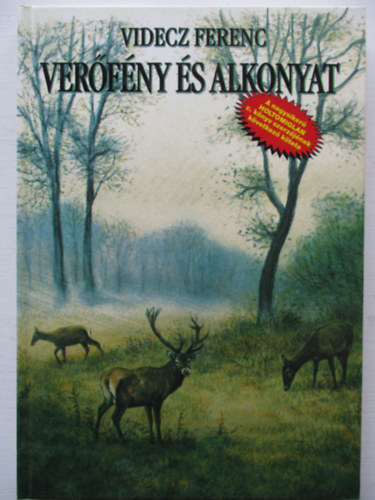 Videcz Ferenc - Verfny s alkonyat