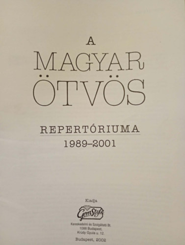 Gimesi Zsuzsa  (szerk.) - A Magyar �tv�s repert�riuma 1989-2001