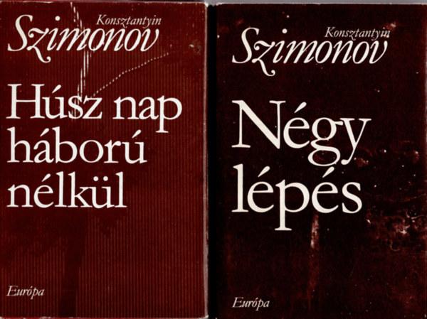 Konsztantyin Szimonov - 2 db Szimonov knyv  (  Ngy lps+ Hsz nap hbor nlkl )