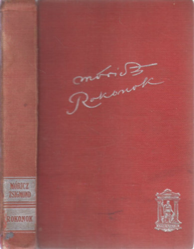 Mricz Zsigmond - Rokonok (alrt)