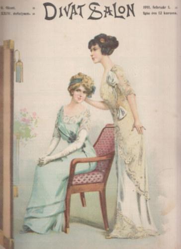 Mezei Antal  (szerk.) - Divat Salon (9. fzet XXVI. vfolyam 1911. februr 1)