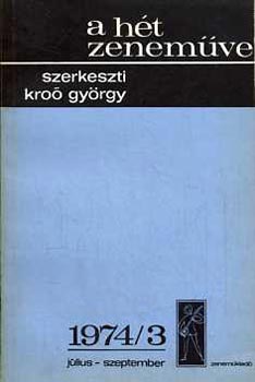 Kro Gyrgy - A ht zenemve: 1974/3 jlius-szeptember