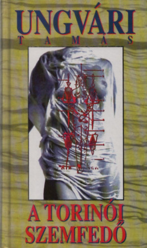 Ungv�ri Tam�s - A torin�i szemfed�