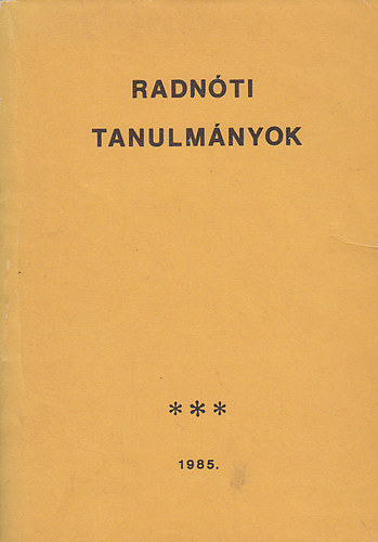 B.Csky Edit  (szerk.) - Radnti tanulmnyok