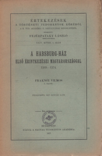 Frakni Vilmos - A Habsburg-hz els rintkezsei Magyarorszggal 1269-1274