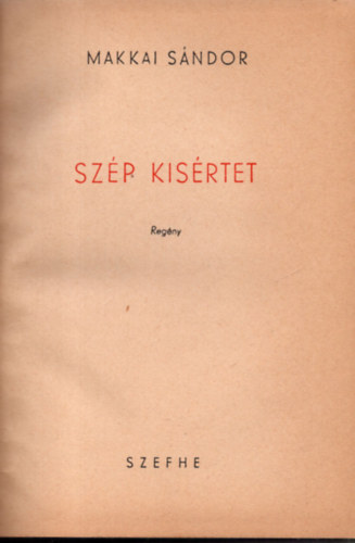 Makkai Sndor - Szp ksrtet