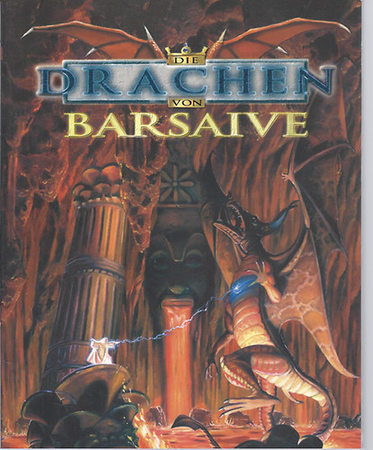 Die Drachen von Barsaive (Earth Dawn) - Barsaive s�rk�nyai,n�met nyelv� fantasztikus reg�ny