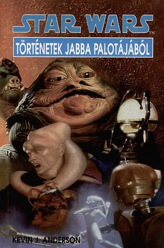 Kevin J. Anderson - Star Wars Trtnetek Jabba palotjbl