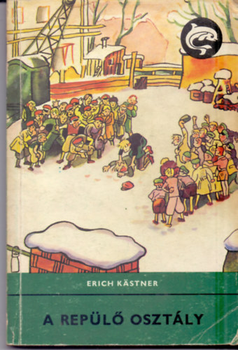 Erich K�stner - A rep�l� oszt�ly