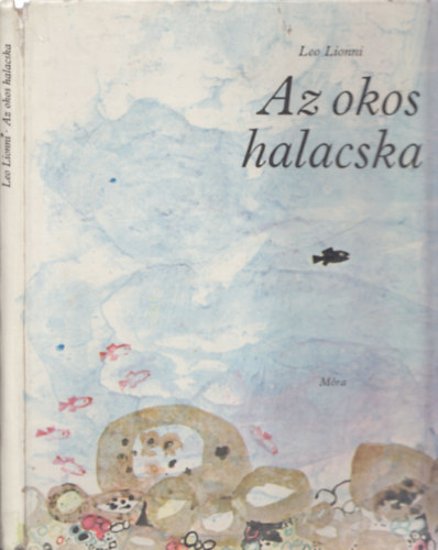 Leo Lionni - Az okos halacska