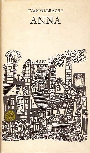 Ivan Olbracht - ANNA (Engel Tevan István rajzaival)