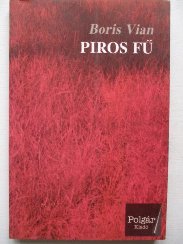 Boris Vian - Piros f