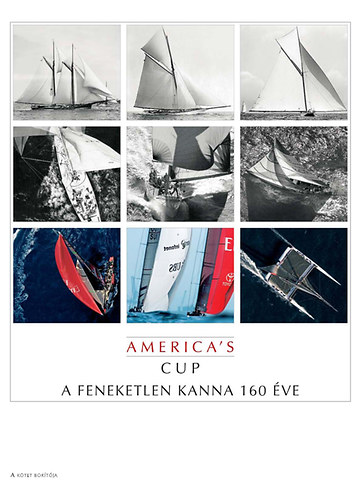 Szekeres László, Dulin László, Lehóczky Gábor Ruják István - America's Cup