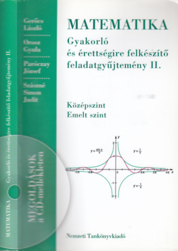 Matematika gyakorl s rettsgire felkszt feladatgyjtemny II. + Megoldsok II. ktet (2 db knyv + CD-mellklet)