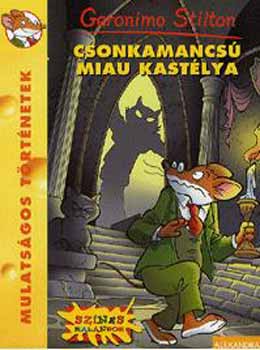 Geronimo Stilton - Csonkamancs Miau kastlya