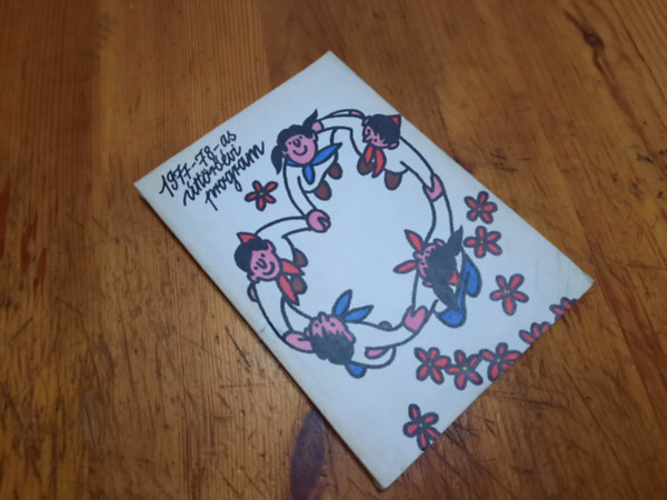 Ismeretlen Szerz� - A Magyar �tt�r�k Sz�vets�g�nek 1977/78-as �tt�r��vi programja