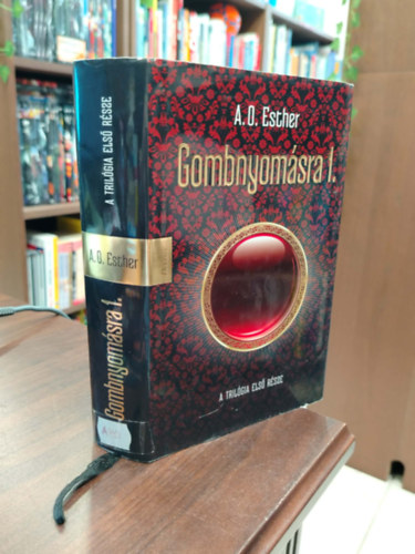 A. O. Esther - Gombnyomásra 1.