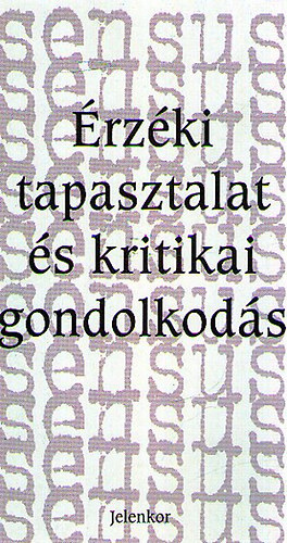 �rz�ki tapasztalat �s kritikai gondolkod�s
