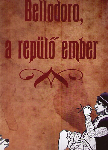 Bellodoro, a rep�l� ember