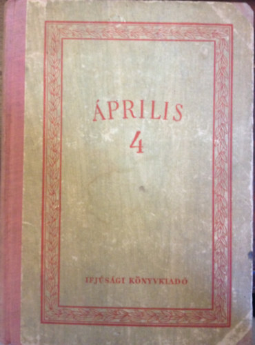 �prilis 4. - Fiatal �r�k �r�sai felszabadul�sunk nyolcadik �vfordul�j�ra