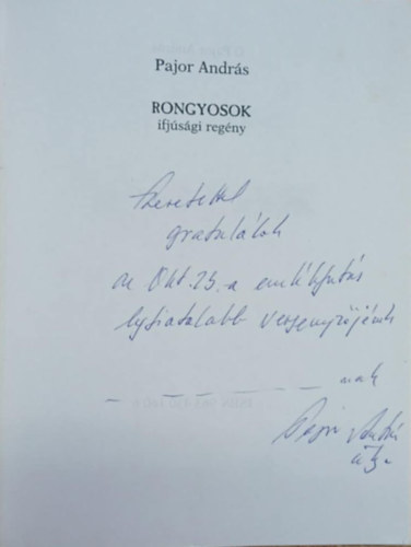 Pajor Andr�s - Rongyosok (dedik�lt)