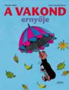 Hana Doskocilov Zdenek Miler - A vakond ernyje