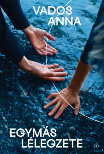 Vados Anna - Egym�s l�legzete