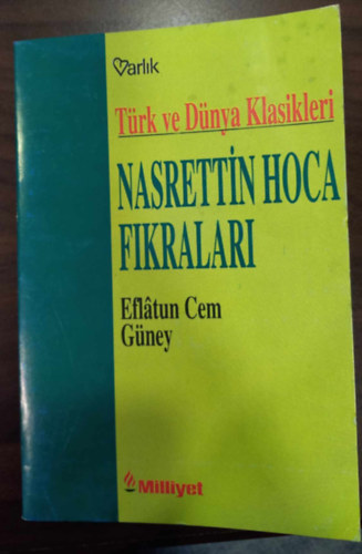 Eflatun Cem Gney  (szerk.) - Trk ve Dnya Klasikleri - Nasrettin Hoca Fikralari