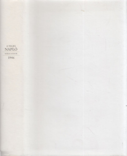 Mrai Sndor - A teljes napl - 1946