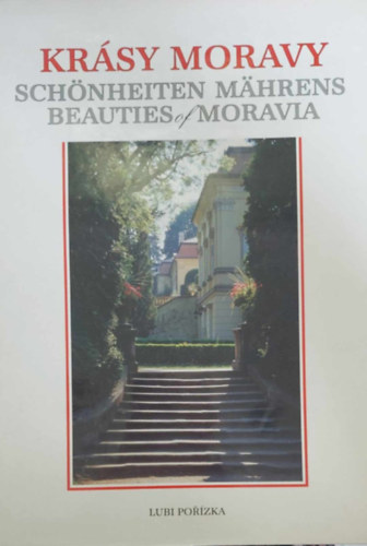 Lubi Pořízka - Krásy Moravy (Cseh-német-angol nyelvű)