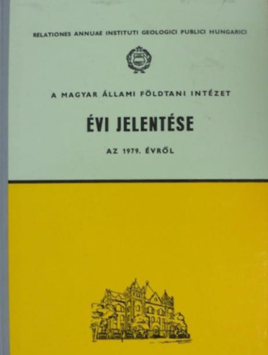 Rmi Rbertn - A Magyar llami Fldtani Intzet vi jelentse az 1979. vrl