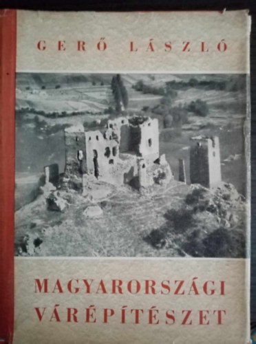 Ger Lszl - Magyarorszgi vrptszet - VZLAT A MAGYAR VRPTS FEJEZETEIRL (Fekete-fehr illusztrcikat s egy kihajthat trkpet tartalmaz)