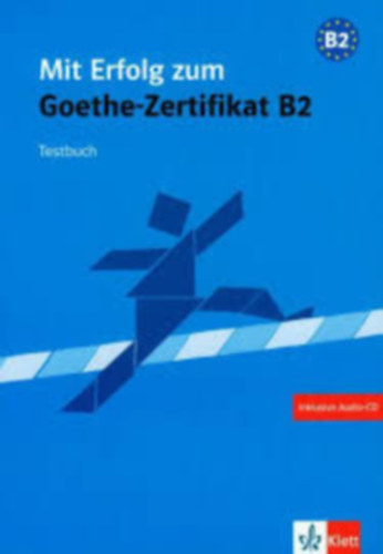 Andrea Frater, Dr. Jörg Keller Angélique Thabar - Mit Erfolg zum Goethe-Zertifikat B2 - Übungsbuch