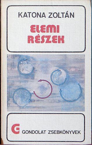 Katona Zoltn - Elemi rszek (gondolat zsebknyvek)