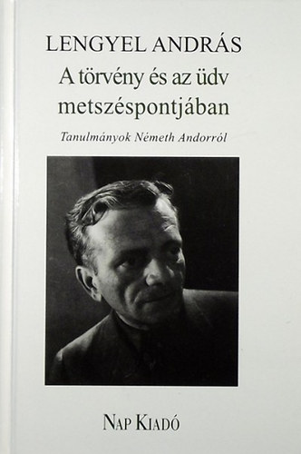 Lengyel Andrs - A trvny s az dv metszspontjban