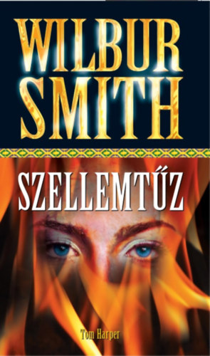 Wilbur Smith - Szellemtz