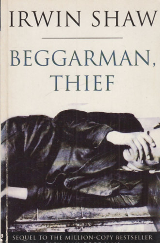 Irwin Shaw - Beggarman, Thief