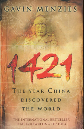 Gavin Menzies - 1421 - The Year China Discovered America