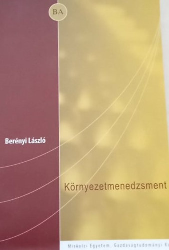 Ber�nyi L�szl� - K�rnyezetmenedzsment