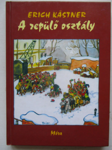 Erich Kstner - A repl osztly