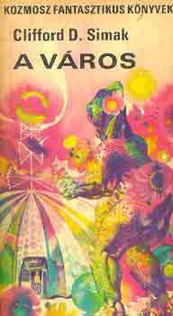 Clifford D. Simak - A v�ros (Simak)